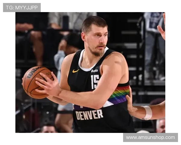 多苏姆43分助力自我救赎 约基奇困境中仍见希望